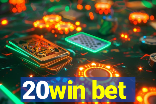 20win bet