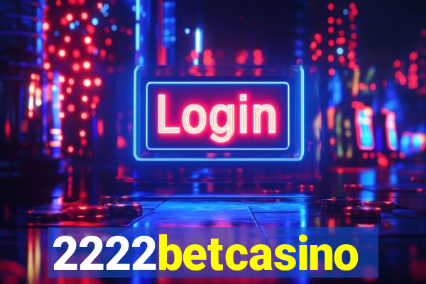 2222betcasino