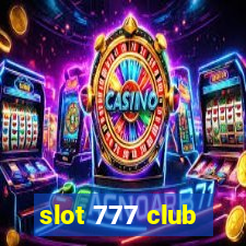 slot 777 club