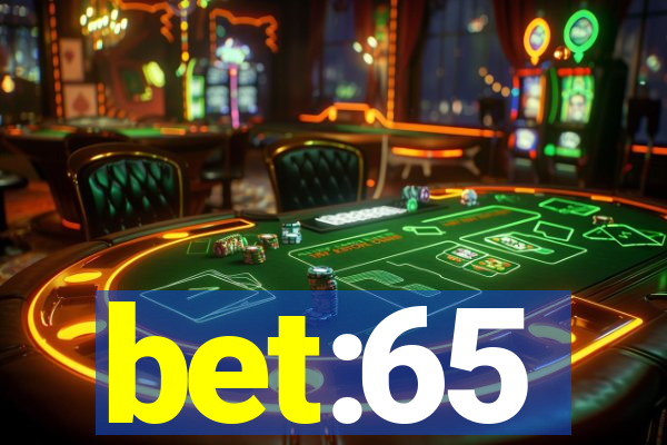 bet:65