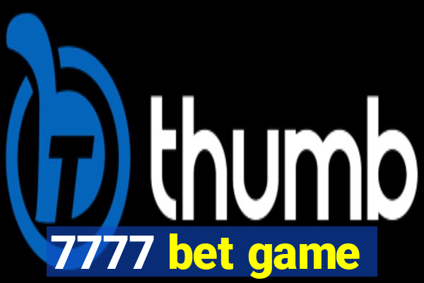 7777 bet game