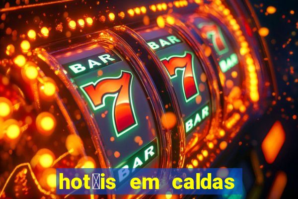 hot茅is em caldas do jorro