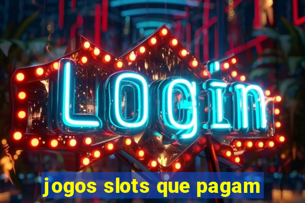 jogos slots que pagam