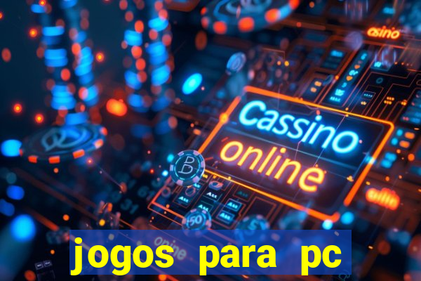 jogos para pc windows 7