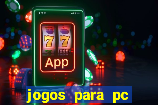 jogos para pc windows 7