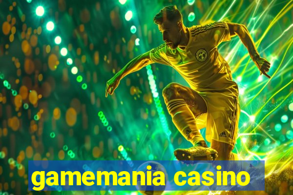 gamemania casino