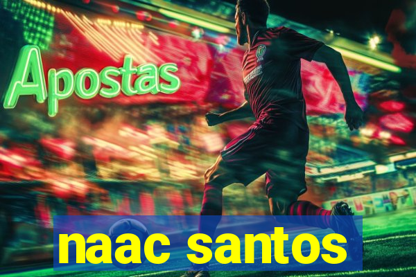 naac santos