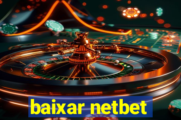 baixar netbet