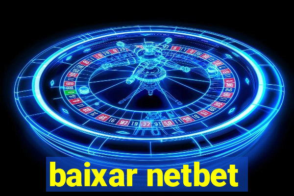 baixar netbet