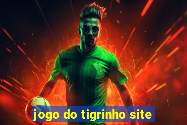 jogo do tigrinho site