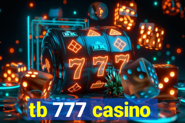 tb 777 casino