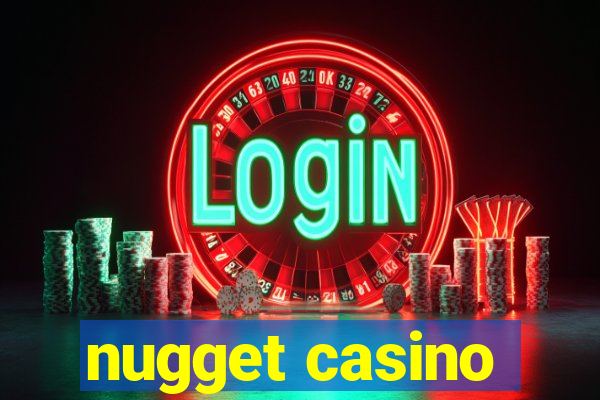 nugget casino