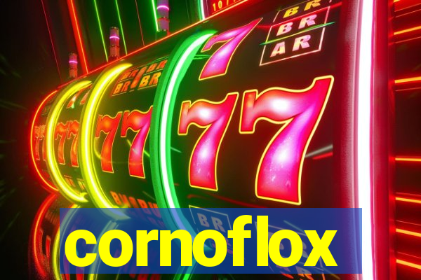 cornoflox