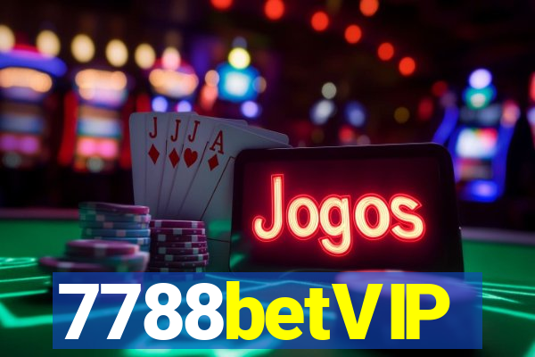 7788betVIP