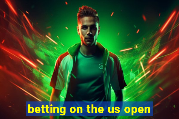 betting on the us open