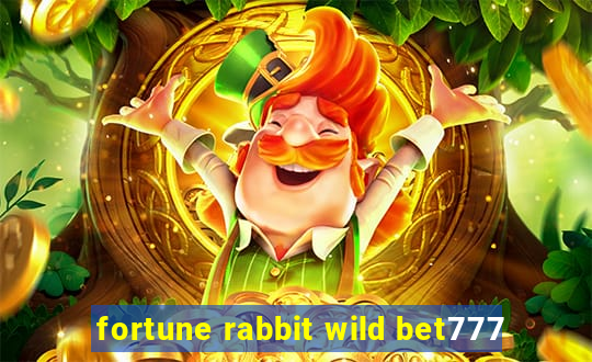 fortune rabbit wild bet777