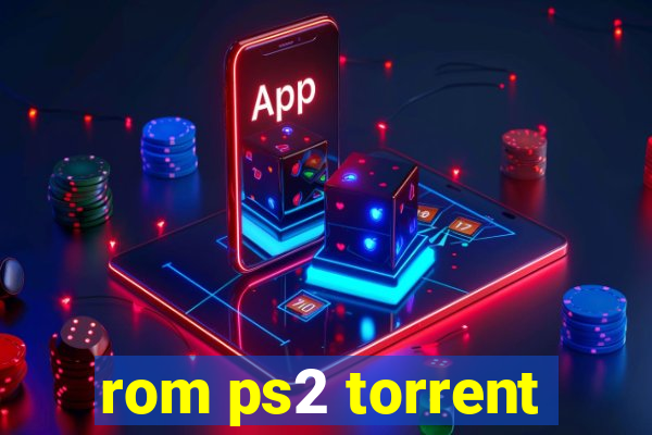 rom ps2 torrent