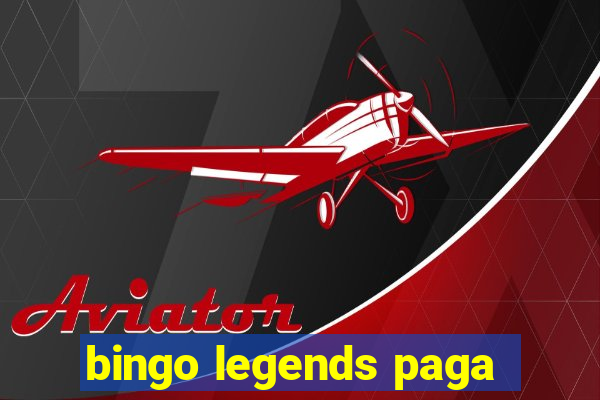 bingo legends paga