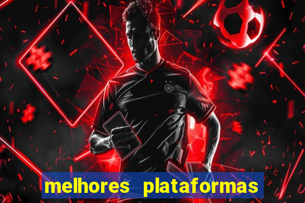 melhores plataformas de jogos para ganhar dinheiro