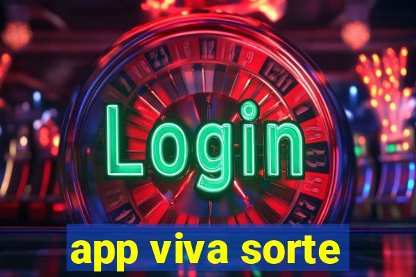 app viva sorte