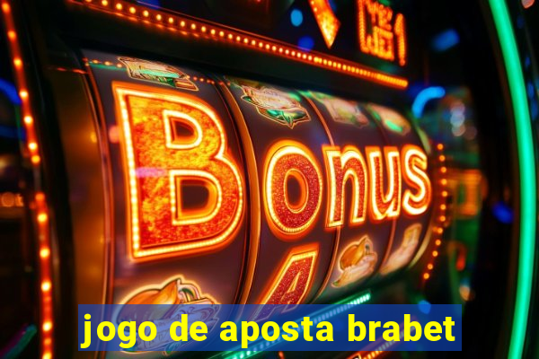 jogo de aposta brabet