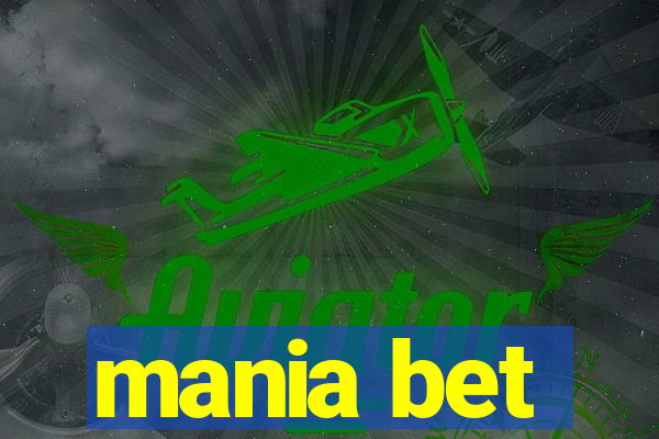 mania bet