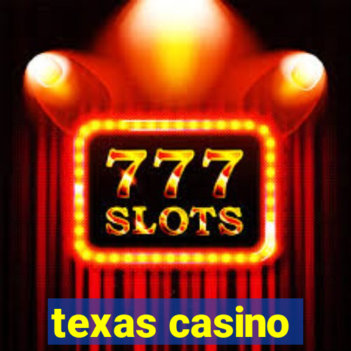 texas casino