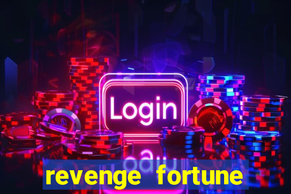 revenge fortune tiger 2