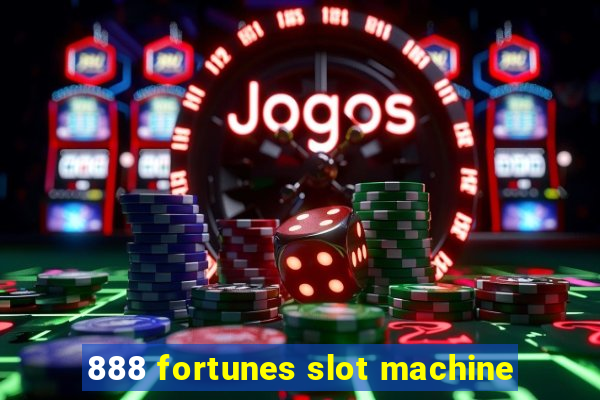 888 fortunes slot machine