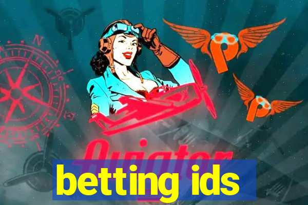 betting ids