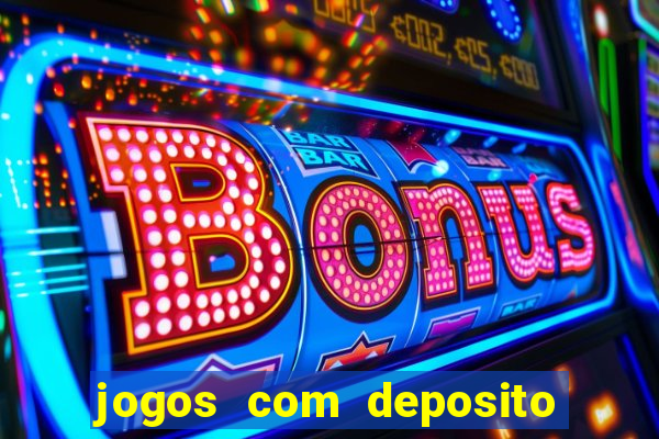 jogos com deposito de 1