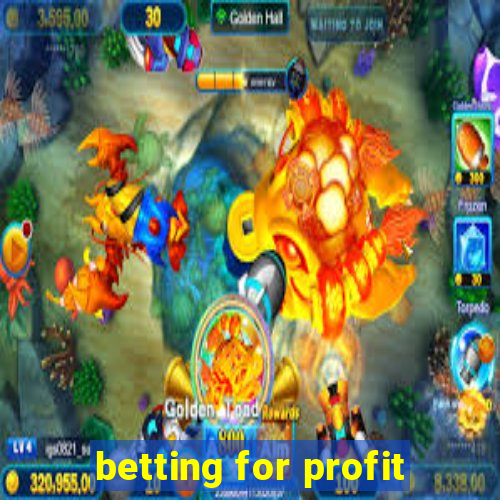 betting for profit