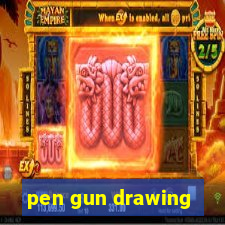 pen gun drawing