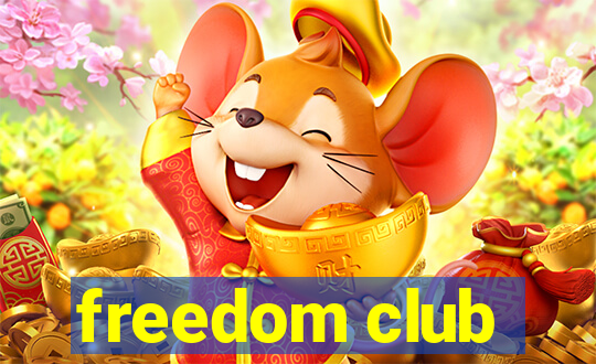 freedom club