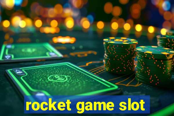 rocket game slot