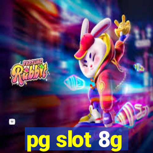 pg slot 8g