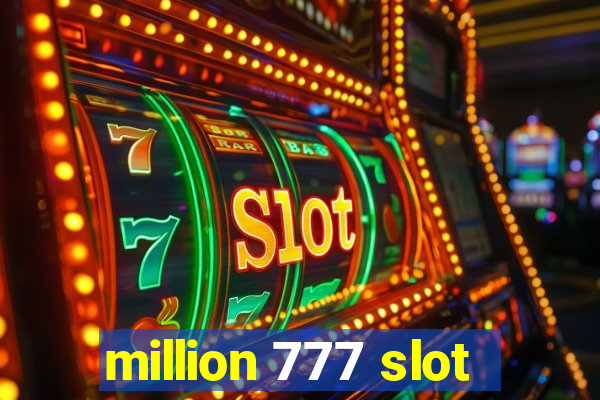 million 777 slot