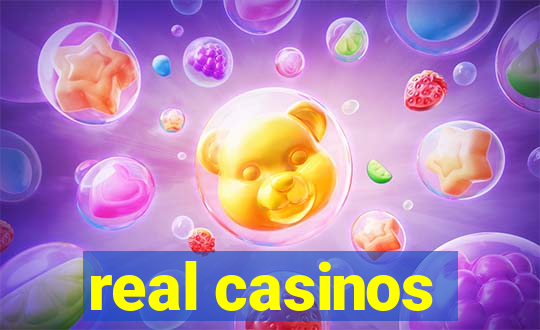 real casinos