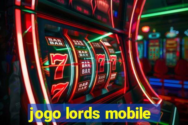 jogo lords mobile