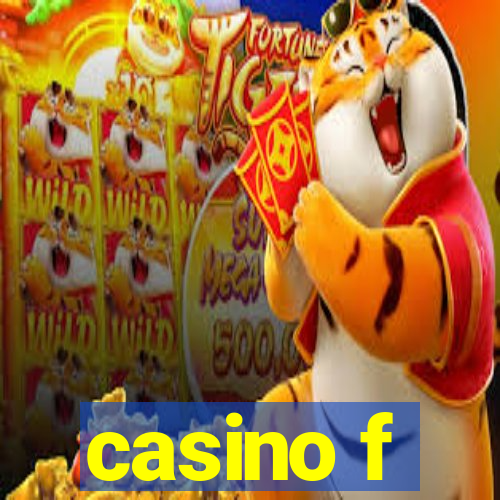 casino f