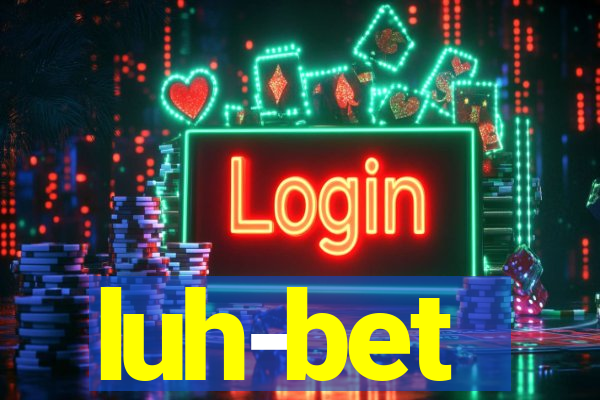 luh-bet