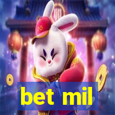 bet mil