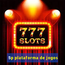 5p plataforma de jogos