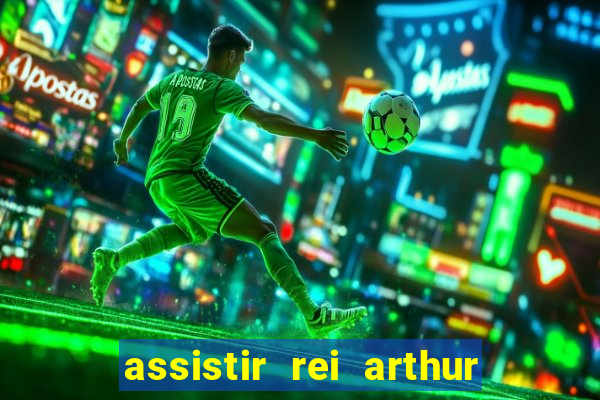 assistir rei arthur 2004 online grátis