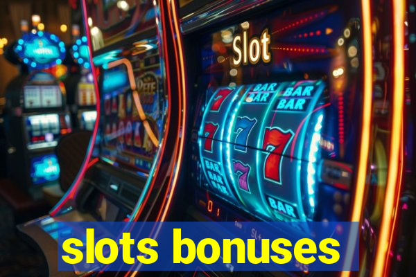 slots bonuses