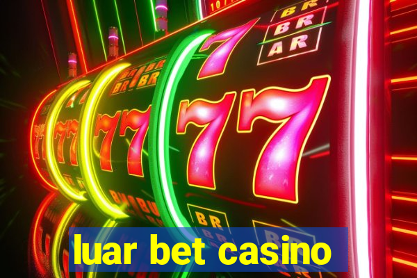 luar bet casino