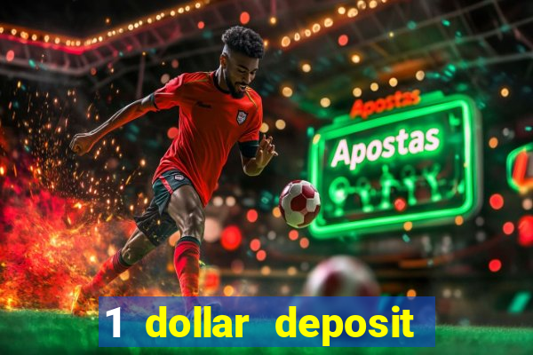 1 dollar deposit casino ontario