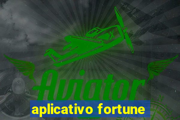 aplicativo fortune