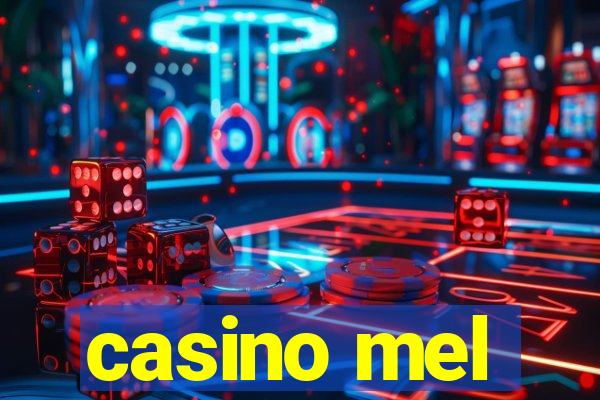 casino mel