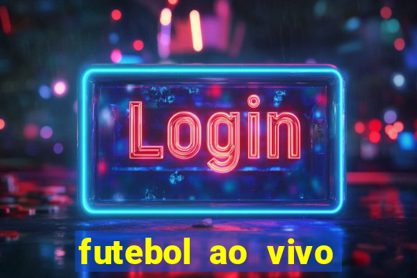 futebol ao vivo sem virus sem span